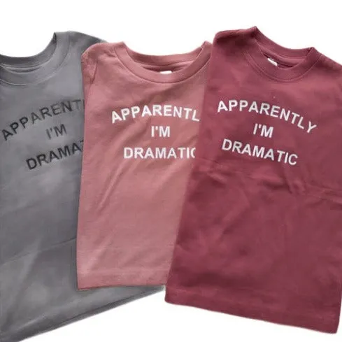 Apparently I'm Dramatic Top