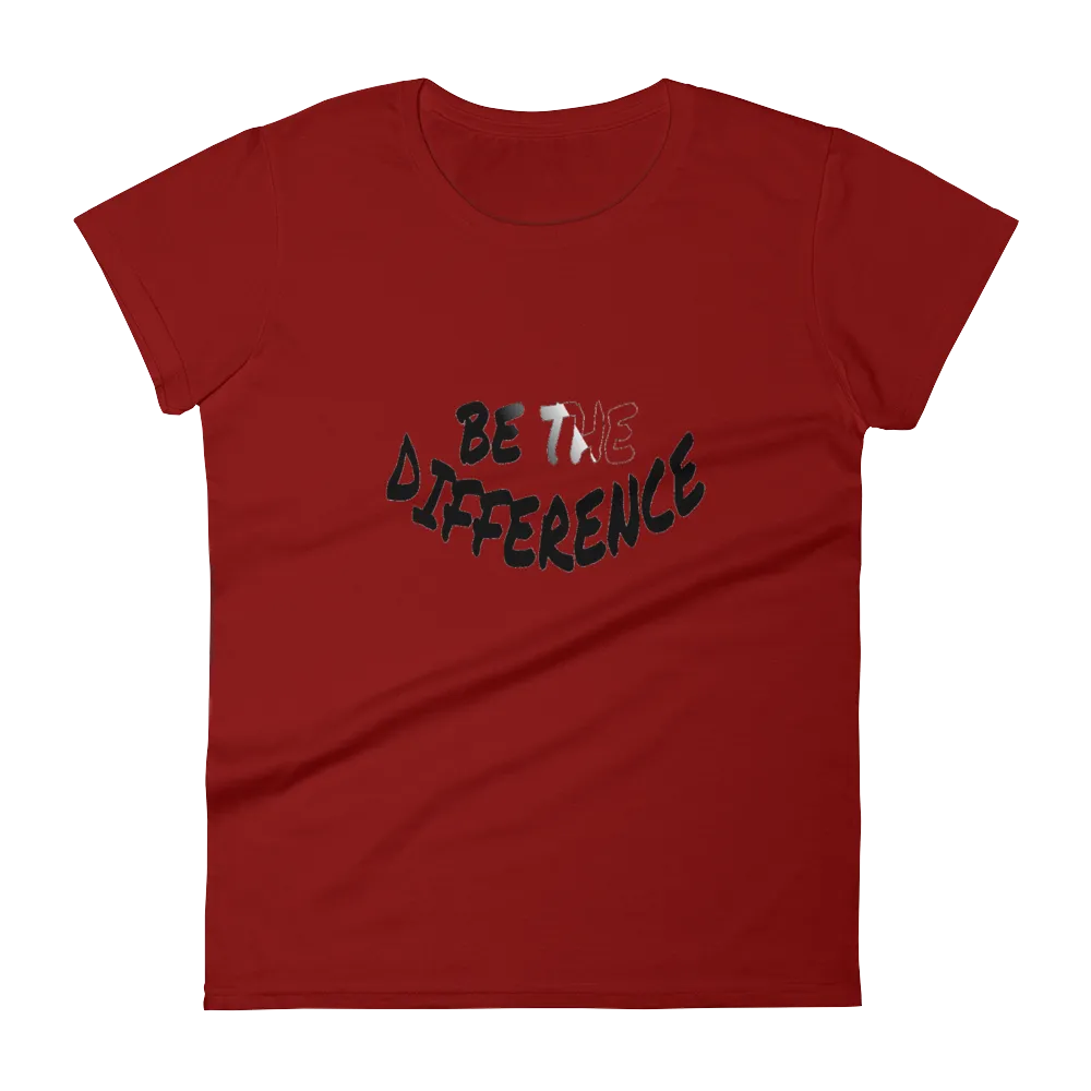 Be The Difference Ladies Tees