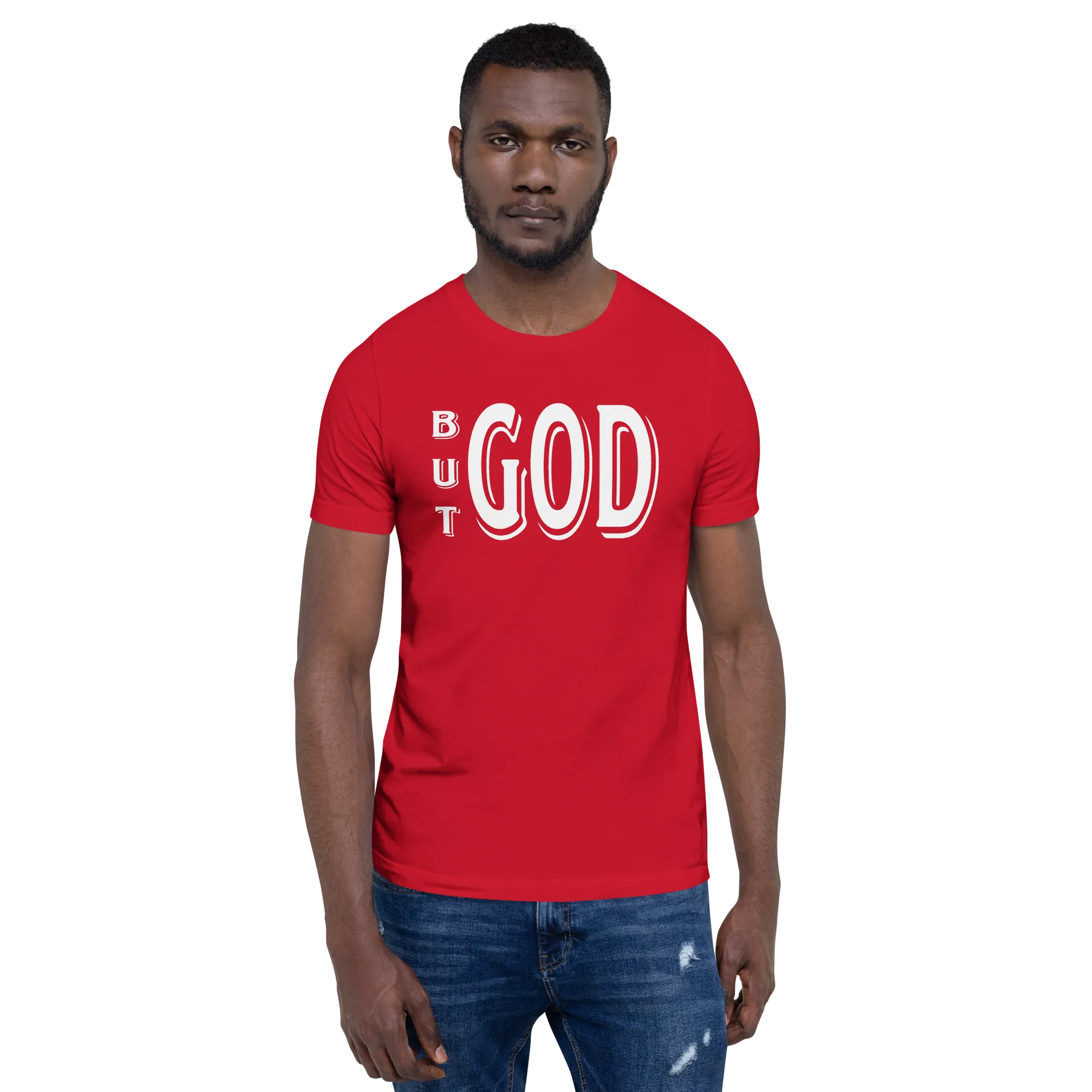 But GOD Men's Tees