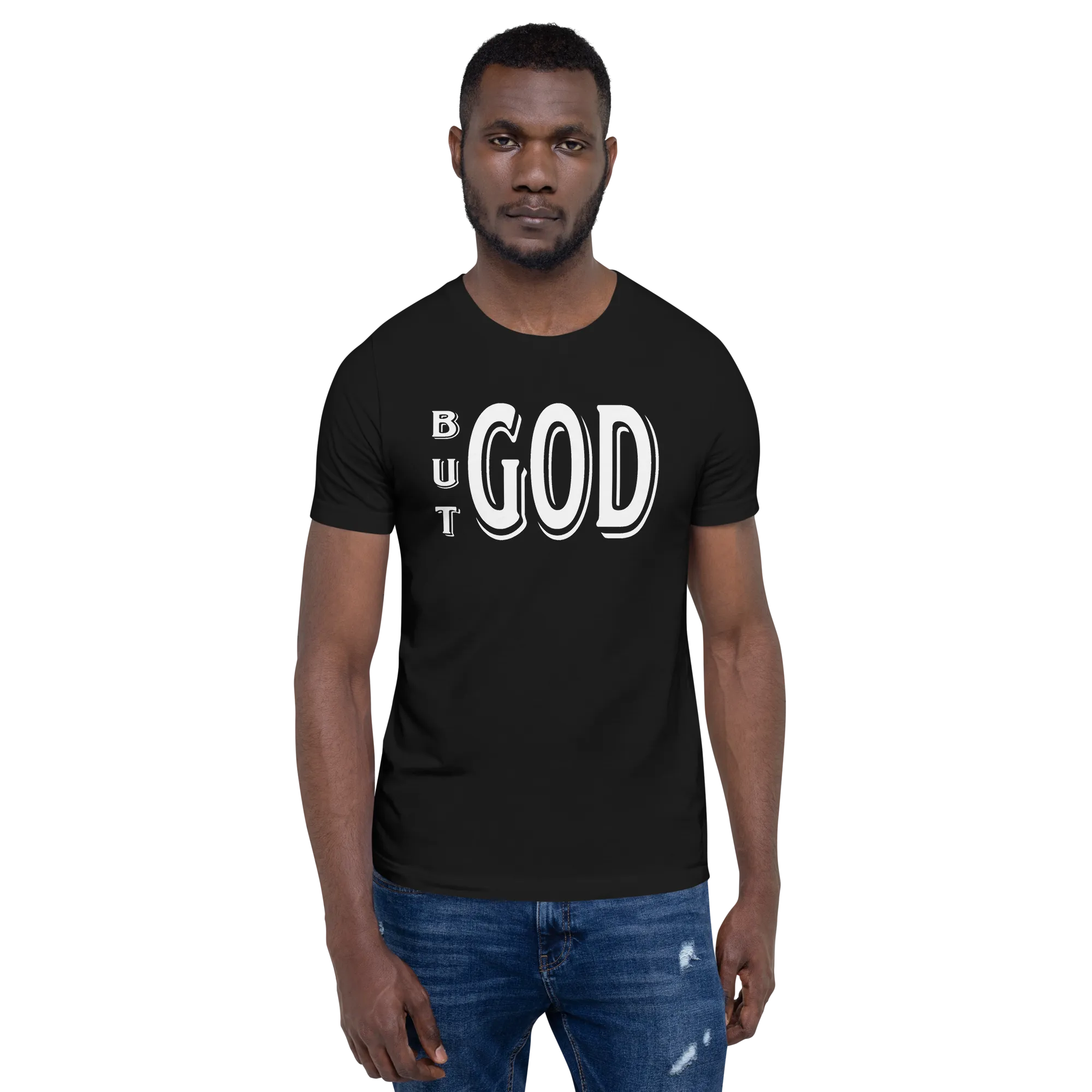 But GOD Men's Tees