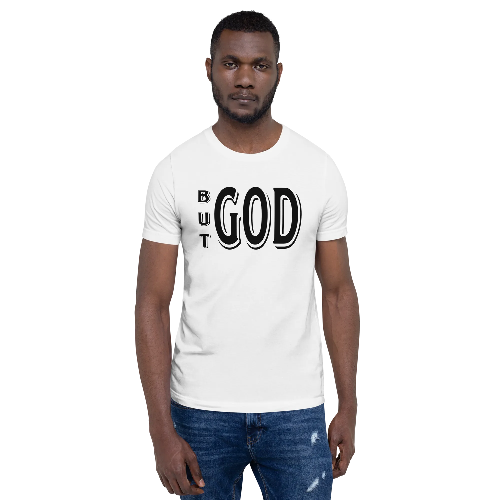 But GOD Men's Tees