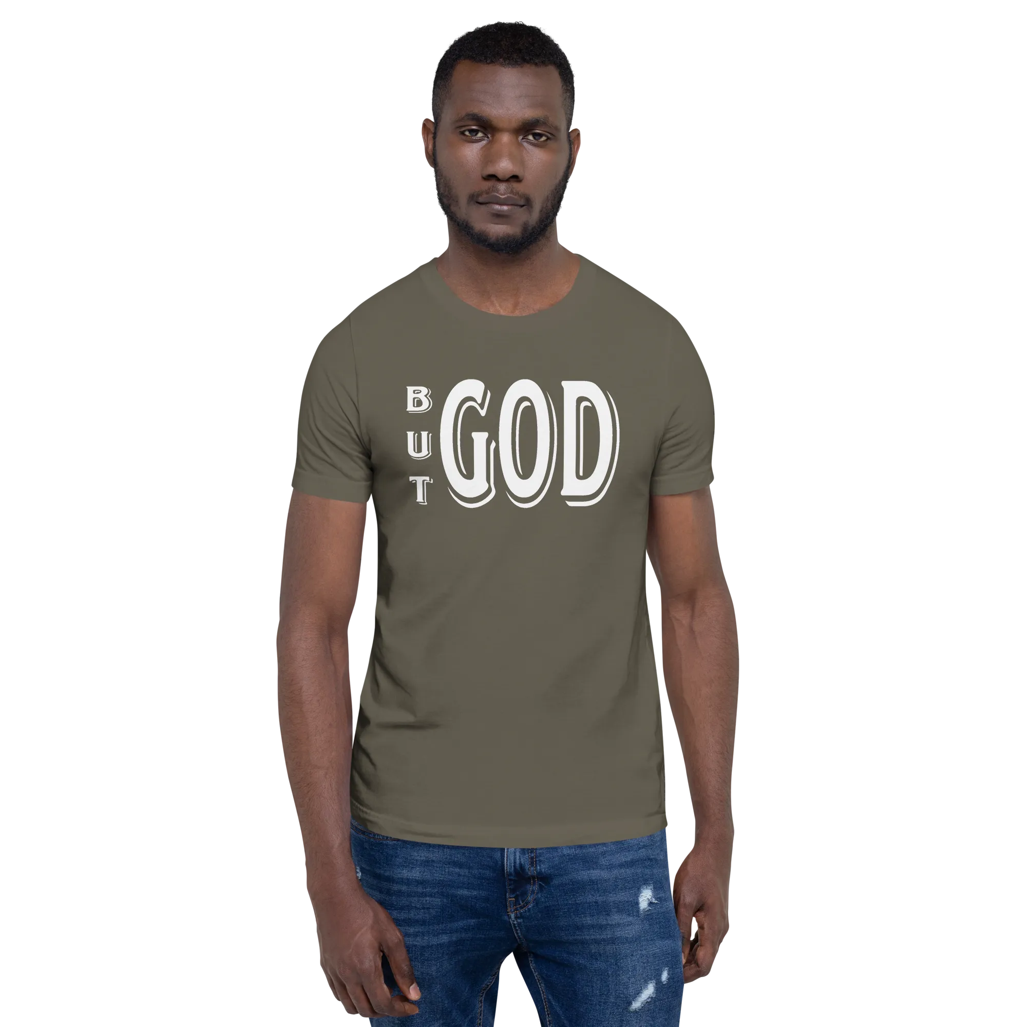 But GOD Men's Tees