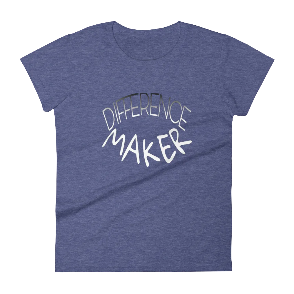 Difference Maker Ladies Tees