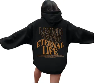 Living Water Eternal Life Graphic Christian Womens Hoodies Oversized Long Sleeve Jesus Faith Y2K Girls Sweatshirts Pullover